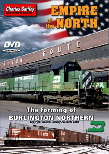 D-121: Empire of the North: The Forming of Burlington Northern